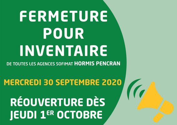 Fermeture pour inventaire des agences Sofimat hormis Pencran