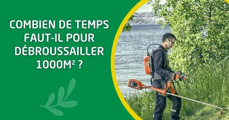 Combien de temps faut-il pour débroussailler 1000m² ?