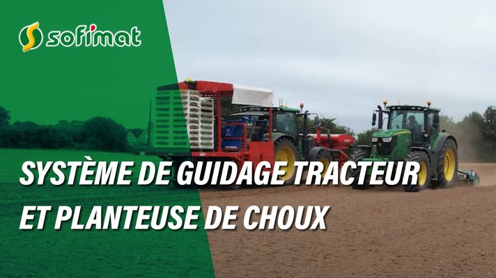 Système de guidage tracteur et planteuse de choux