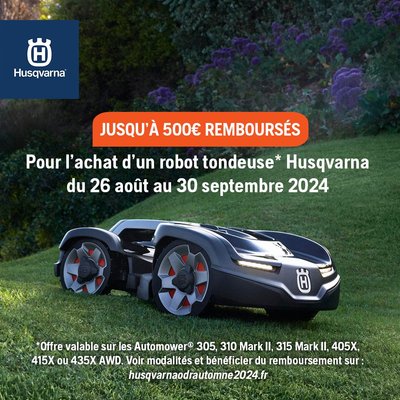 Offres de remboursement - Robots de tonte Husqvarna 