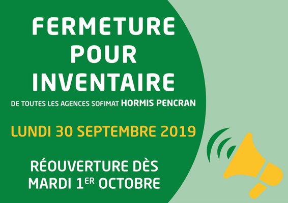 Fermeture pour inventaire de toutes les agences sauf Pencran