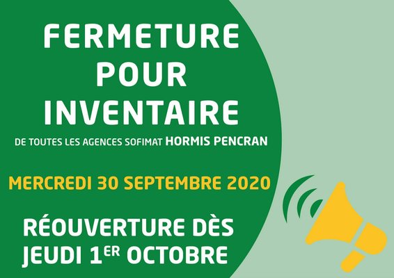 Fermeture pour inventaire des agences Sofimat hormis Pencran