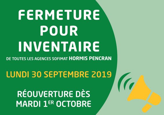 Fermeture pour inventaire de toutes les agences sauf Pencran